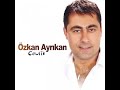 Özkan ayrıkan Çewlik