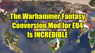 This HUGE Warhammer Conversion Mod For EU4  Is Incredible - Warhammer Fantasy