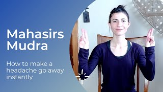 How to Make a Headache Go Away Instantly - Mahasirs Mudra