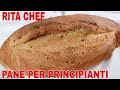 Pane Per Principianti⭐rita Chef | Crosta Croccante E Mollica Soffice E Leggera.