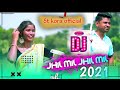 Jhilmil_jhilmil ( santali dj song ) 2021 new jbl hard mix matal dance #djchiranjit
