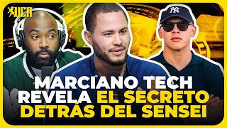 MARCIANO TECH REVELA EL SECRETO DETRAS DEL SENSEI