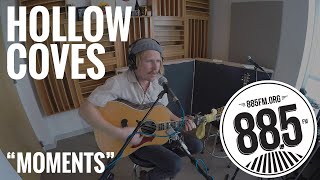 Hollow Coves || Live @ 885FM || "Moments"