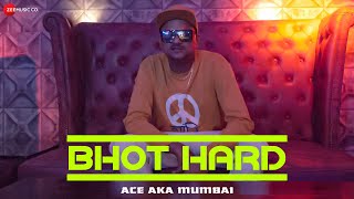 Bhot Hard I Ace aka Mumbai I Chaava I Mumbai's Finest