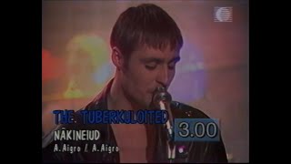 The Tuberkuloited - Näkineiud (ETV, 1995)