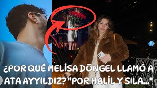 Why did Melisa Döngel call Ata Ayyıldız?