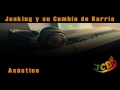 joaking y su cumbia de barrio ensayo acústico