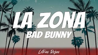 Bad Bunny - La Zona (Letras)