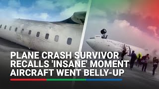 Plane crash survivor recalls 'insane' moment aircraft went belly-up | ABS-CBN News