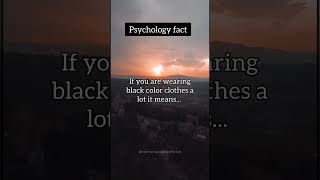 If you wearing black color clothes a lot... | #shorts #shortsfeed #trendingshorts #psychologyfacts