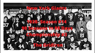 The Gridiron- New York Giants 1938 -Season #14 98 Seasons In 98 Days Championship #3