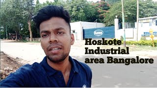 Hoskote Industrial Area Banglore Life