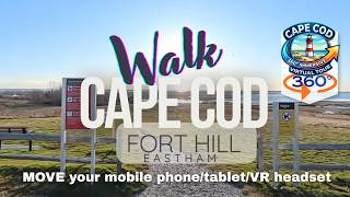 Fort Hill, Eastham | 360° Immersive Walking Tour [4k]