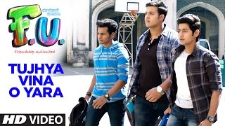 Tujhya Vina O Yara (Marathi Song) | FU - Friendship Unlimited || Sonu Nigam