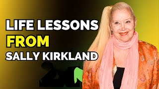 Why Sally Kirkland Chose Spirituality Over Hollywood Fame