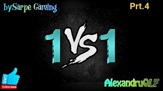 Runda Bonus 1v1 Meci Strans prt. 4 cu AlexandruQLF