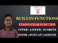 String/Character Functions Bult-in functions in Oracle PL/SQL