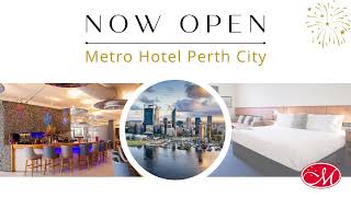 Metro Hotel Perth City - NOW OPEN