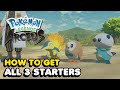 How To Get All 3 Starters In Pokemon Legends Arceus