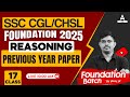 SSC CGL/CHSL Foundation 2025 | Reasoning PYQs For SSC CGL/CHSL | By Vinay Sir