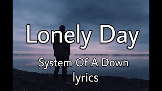 Lonely Day - System Of Down Cover (lyrics)