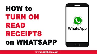 How to Turn on Blue Ticks or Read Receipts on WhatsApp (Android)