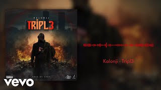 Kalonji - Triple (Official Audio)