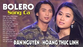 Đan Nguyên & Hoàng Thục Linh - Song Ca Nhạc Trữ Tình Hải Ngoại Hay Nhất 2019