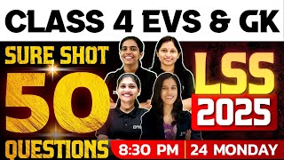 LSS 2025 | EVS \u0026 GK | Sure Short 50 Questions | Exam Winner Class 4