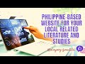 TOP PHILIPPINE-BASED WEBSITE FOR YOUR LOCAL LITERATURE AND STUDIES