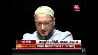 Our Good Work Is Not Visible: Owaisi