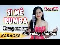 Karaoke Si Mê Rumba (Tone Nữ) - Đạt Long Vinh | Bảo Trân Đặng Cover