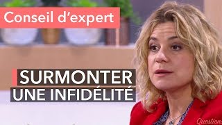 Comment surmonter une infidélité ?