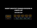 Insert Greatest Common Divisors in Linked List - Leetcode 2807 - Java