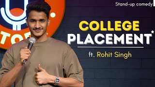 COLLEGE PLACEMENT - Stand up comedy by Rohit Singh