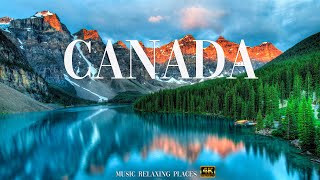 Canada 4K - Beautiful Relaxing Music, Study Music - 4K Video UltraHD