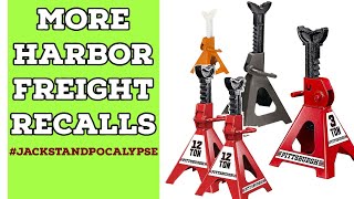 More Jack Stand Recalls = Return Any Harbor Freight Jack Stand for Cash or Credit!