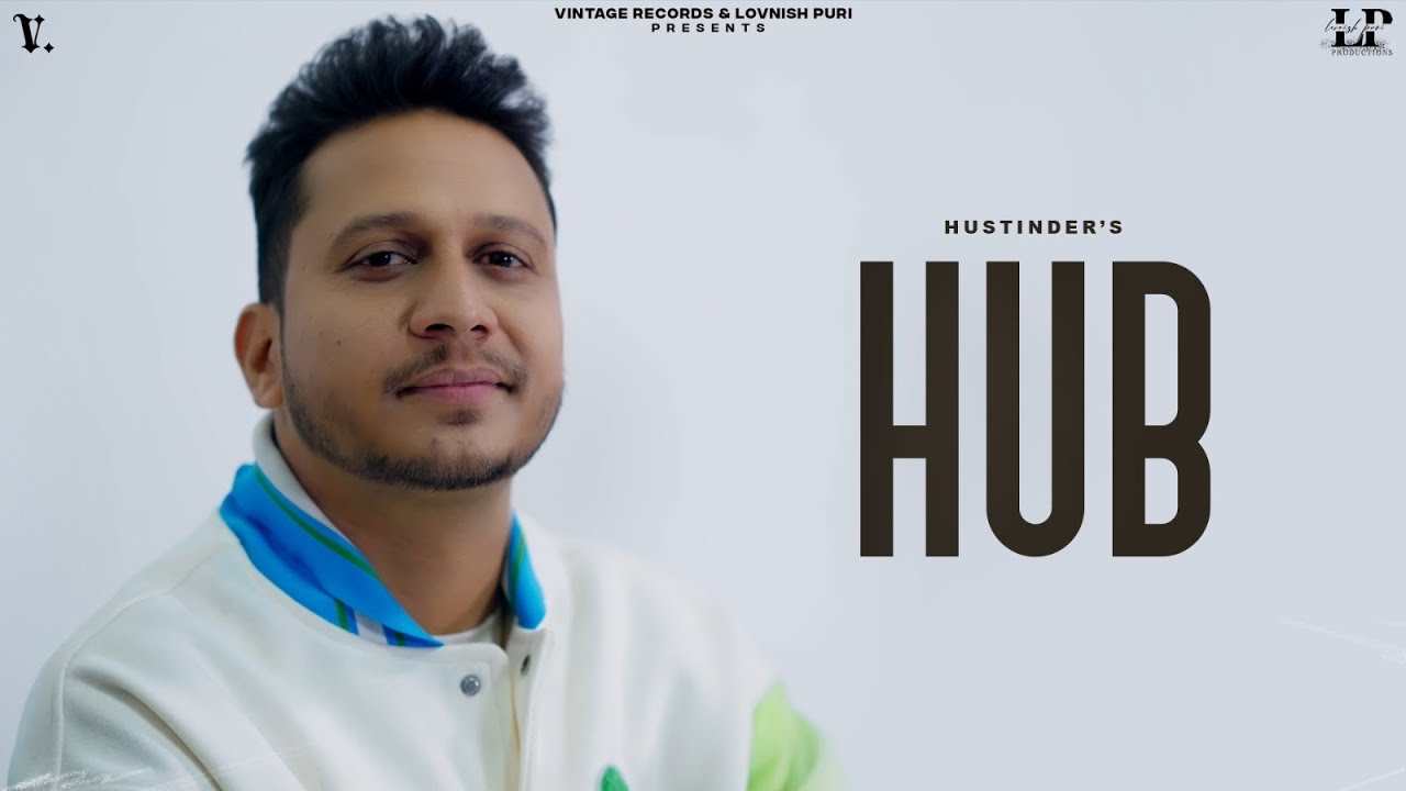 Hub Hustinder Mxrci Vintage Records Latest Punjabi Songs