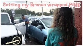 Getting my Bronco wrapped PINK ..!!! | vlog#1976