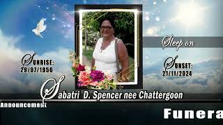 Sabatri Spencer nee Chattergoon Death Announcement ( An ACVS STUDIO PRODUCTION)