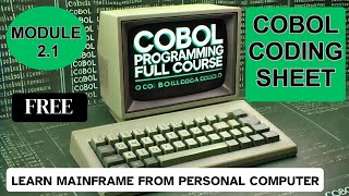Module 2.1: COBOL Coding Sheet | COBOL Programming Full Course