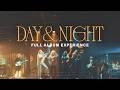 Day & Night Full Album Experience