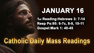 Catholic Daily Mass Readings for today I Thursday January 16 2024