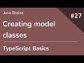TypeScript Basics 27 - Creating model classes