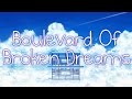 Nightcore - Boulevard Of Broken Dreams