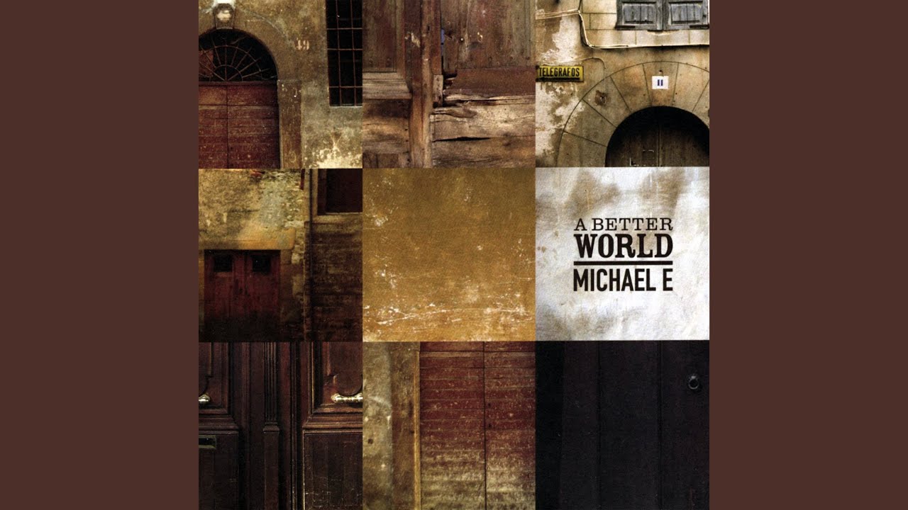 A Better World Youtube Music