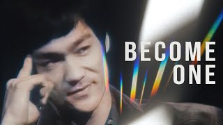 Bruce Lee | Become One