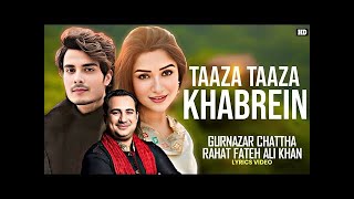 Taza Taza Khabrein Hai Bazar Mein (Full Video) Rahat Fateh Ali Khan | Gurnazar | Shefali Bagga