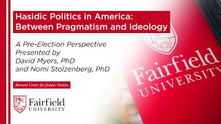 Hasidic Politics in America: Between Pragmatism and Ideology: A Pre-Election Perspective | Benne...