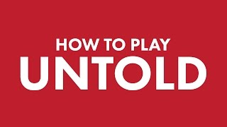 How to Play Untold: Adventures Await!